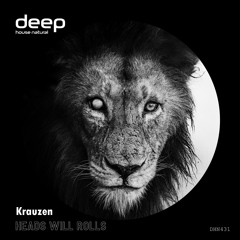 Krauzen - Heads Will Rolls (Original Mix) DHN431