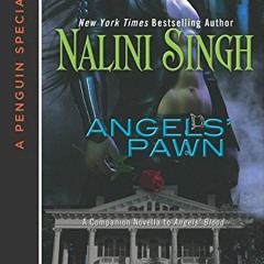 VIEW [KINDLE PDF EBOOK EPUB] Angels' Pawn: A Companion Novella to Angels' Blood: A Co