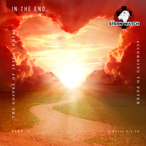 Voice Note for 20250213 - TheGospelofJesusChrist-Part70-2Peter3-InTheEnd