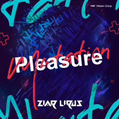 Pleasure/Mutation (Available 13.08)
