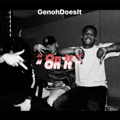 On It (Prod. By LoyalThePlug)