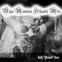 Bija Mantra Shanti Mix