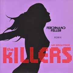 Mr Brightside - The Killers (Ferdinand Feller Afro House Remix)