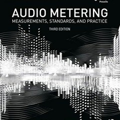 [Access] KINDLE 💏 Audio Metering (Audio Engineering Society Presents) by  Eddy Brixe