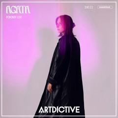 ARTDICTIVE - AGATA - PODCAST 030 [ADE SPECIAL]