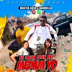 Fè Lajan Poun Bay Medam Yo - Master-Rock & Danmulla