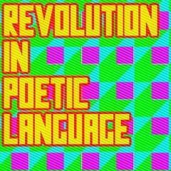 Julia Kristeva: Revolution in Poetic Language