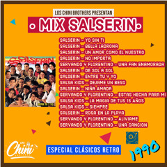 Mix Salserin 1990 & 2000 - Los Chini Brothers