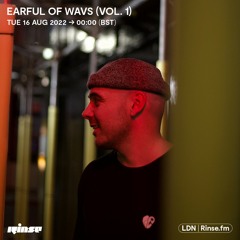 Earful Of Wax - 16 August 2022