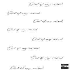 Out of my mind (prod.Jeisei)