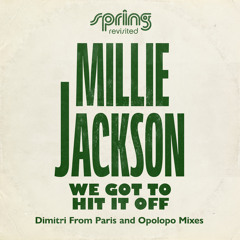 We Got To Hit It Off (Dimitri From Paris Liberated Women Mix)