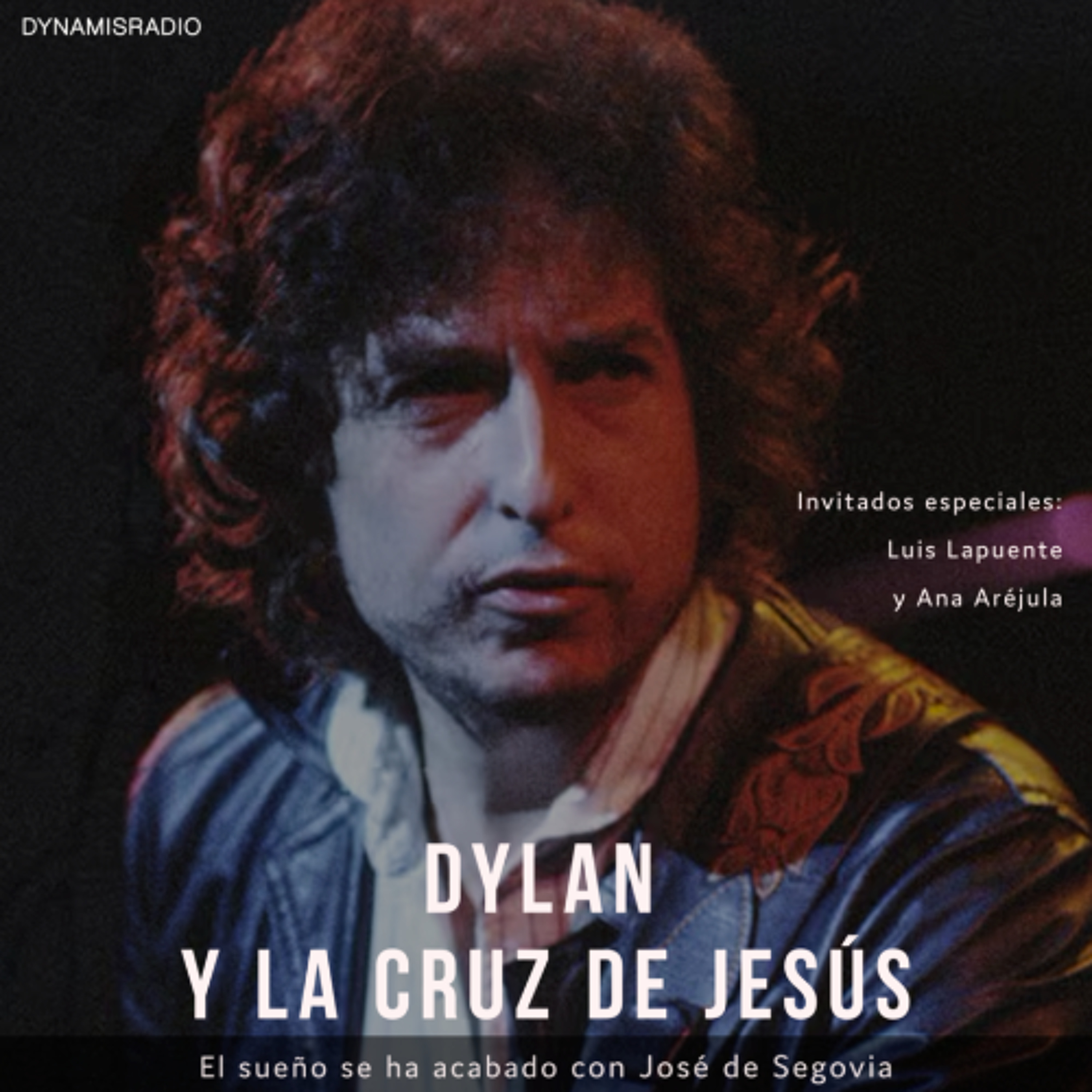Dylan y la Cruz de Jesús - El sueño se ha acabado con José de Segovia episode artwork