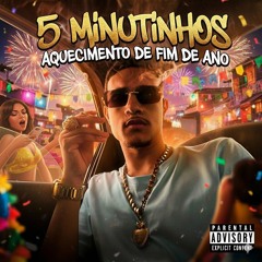 5 MINUTINHOS AQUECIMENTO DE FIM DE ANO - DJ PZK