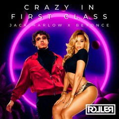 Crazy In First Class - Jack Harlow x Beyonce { CLICK BUY 4 FREE SONG }