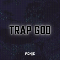 Trap God (Original Mix)