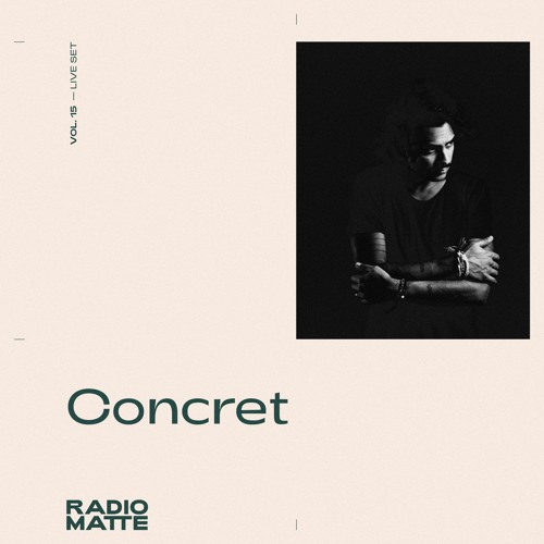 RADIO MATTE (LIVE) FT. CONCRET - VOL. 15