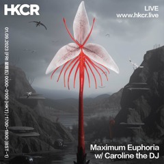 Maximum Euphoria w/ Caroline the DJ - 31/08/2023