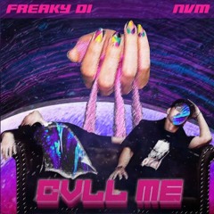 ( 7LD ) 7NVM - CVLL ME Ft FREAKY DI ( Produced By Greatsounds)