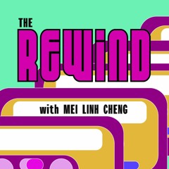 The Rewind by: Mei Linh