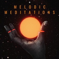 Melodic Meditations 1