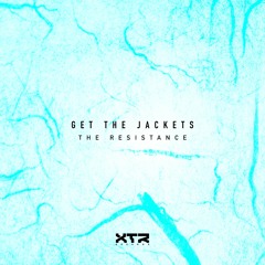 Get The Jackets - The Resistance