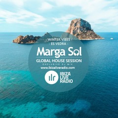 GLOBAL HOUSE SESSION - Winter Vibes in Es Vedra - MARGA SOL