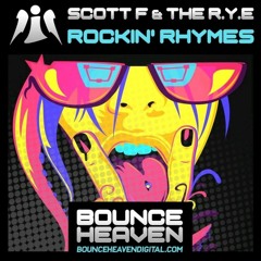 Scott F & The R.Y.E - Rockin' Rhymes [sample]