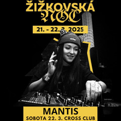 Mantis - Žižkovská noc Cross Club 22.3.2025 [Drum and Bass]