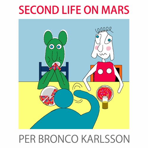 Second Life on Mars