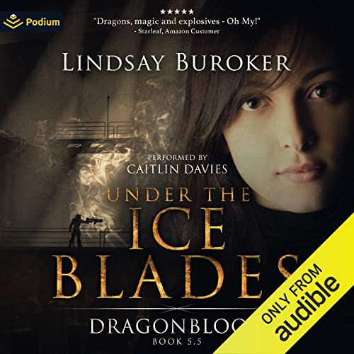 [Download] KINDLE 📦 Under the Ice Blades: Dragon Blood, Book 5.5 by  Lindsay Buroker