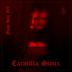 From Hell - #07 - Carmilla Sioux