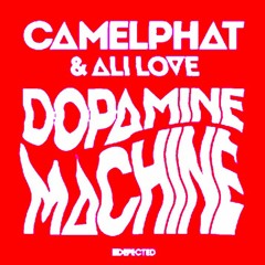 Camelphat - Dopamine Machine (J. Sherman Edit)