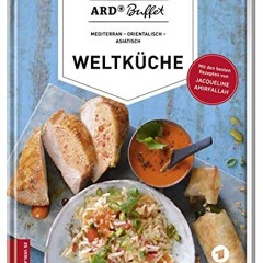 FULL books Online ARD-Buffet. Weltküche: mediterran - orientalisch - asiatisch