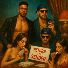 Return to Sender  Feat. Sweat$uit- 10_22_25, 7.56 AM