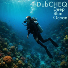 Deep Blue Ocean