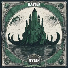 Hastur - R'lyeh