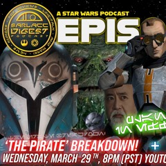 The BAD BATCH S2 Finale!!! And Mandalorian Season 3 is getting deep... Plus so much more!