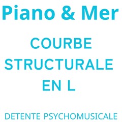 Courbe Structurale L Piano & Mer