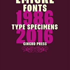 ACCESS EBOOK 📄 Emigre Fonts: Type Specimens 1986-2016 by  Rudy VanderLans [PDF EBOOK