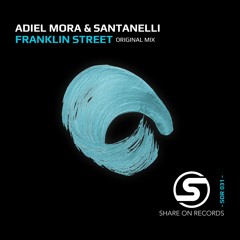 Adiel Mora X Santanelli - Franklin Street