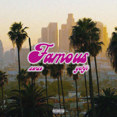 Famous [Prod. By yohjicobain & foxglove9569]