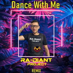 Dance With Me (Ra-Diant Project Remix)VollMaster
