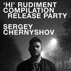 Rudiment 'HI' Compilation Release Party Mix - 23122023