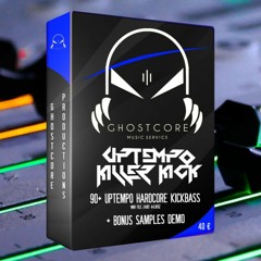Ghostcore Uptempo Killer Kick Pack - Include 90+ Kickbass + Bonus Sample [40E]