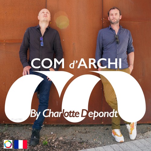 [REDIFF] S3#70🇫🇷 Itv, "Le métier d'architecte, construire" avec a/LTA architectes urbanistes