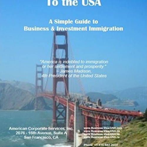 ( 4YOl ) Moving Your Family To the USA: A Simple Guide to Business & Investment Immigration by  Greg
