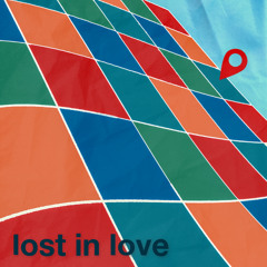 lost in love