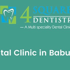 Dental Clinic in Babu Nagar - 4 Squares Dentistry