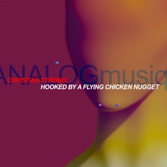 Hooked by a Flying Chicken Nugget