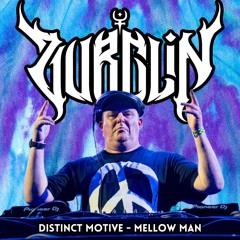 Distinct Motive - Mellow Man [ZURGLIN Flip] (Free DL)